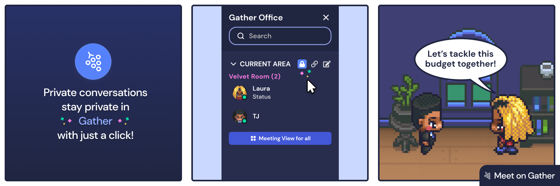 Private conversations can stay private for your remote team in Gather Meetings